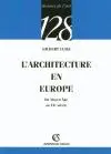 L'architecture en Europe du Moyen Age au XXe siècle