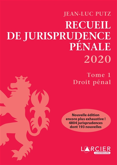 Recueil de jurisprudence pénale 2020. Vol. 1. Droit pénal