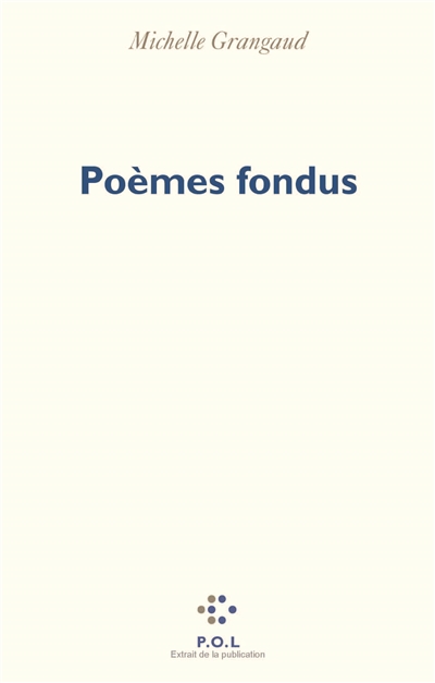 Poèmes fondus : traductions de français en français