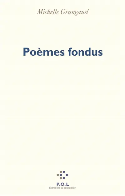 Poèmes fondus : traductions de français en français