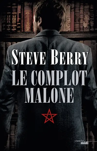 Le complot Malone