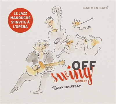 Carmen café : Off Swing quintet