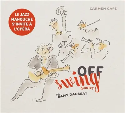 Carmen café : Off Swing quintet