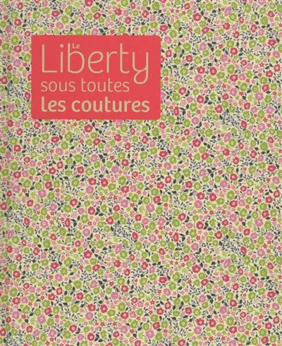 Le liberty sous toutes les coutures
