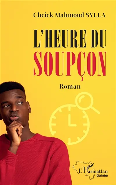 L'heure du soupçon