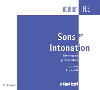 Sons et intonation : exercices de prononciation : 3 CD audio