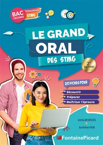 LE GRAND ORAL DES STMG : 20 fiches pour découvrir / Préparer / Maîtriser l'épreuve Tale STMG