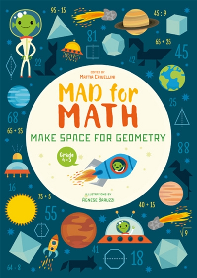 Fous des maths : place à la géométrie ! : un livre pour enfants de 8 à 10 ans