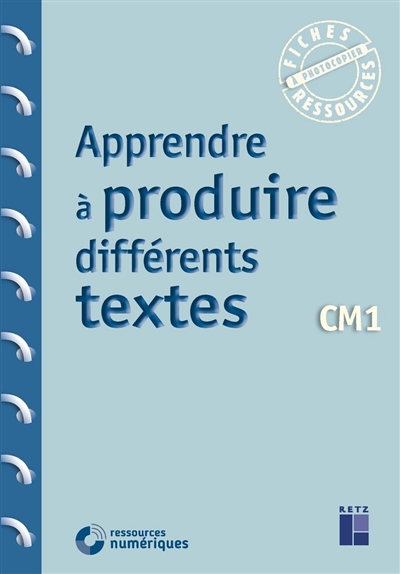 Apprendre à produire différents textes. Cm1