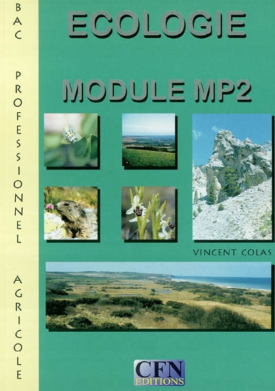 Ecologie, bac professionnel agricole : module MP2 : manuel de cours