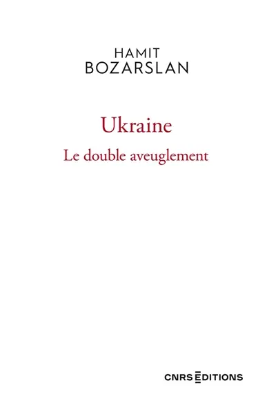 Ukraine : le double aveuglement