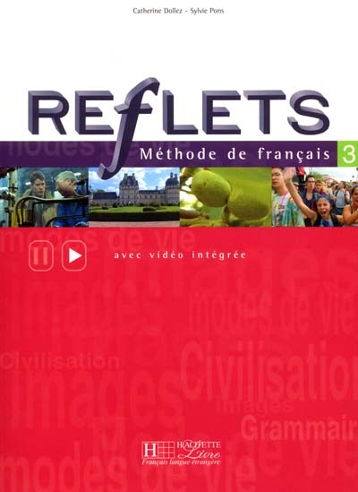 Reflets : méthode de français, 3