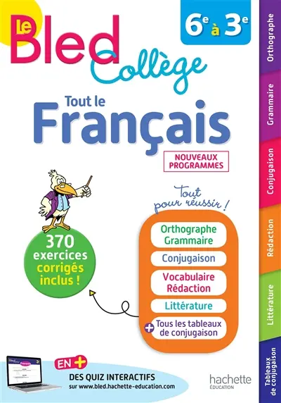 Le Bled tout le français : collège, 6e à 3e : nouveaux programmes