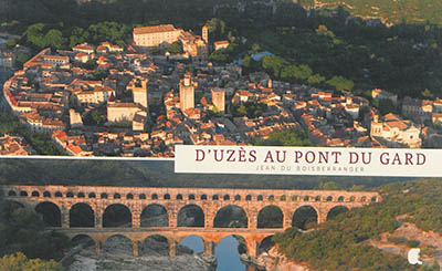 D'Uzès au Pont du Gard