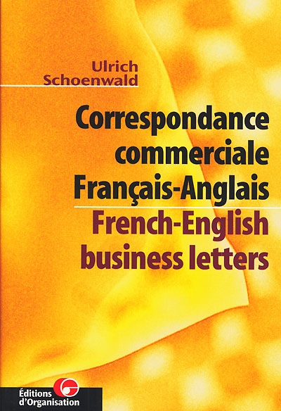 Correspondance commerciale français-anglais. French-English business letters