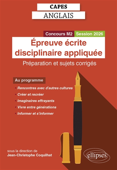 Epreuve écrite disciplinaire appliquée, Capes anglais : préparation et sujets corrigés : concours M2, session 2026