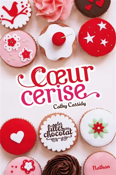 Les filles au chocolat. Vol. 1. Coeur cerise