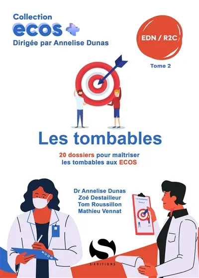 Les tombables : 20 dossiers pour maîtriser les tombables aux Ecos : EDN, R2C. Vol. 2