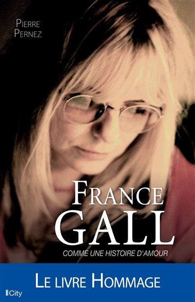 France Gall, comme une histoire d'amour