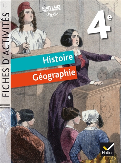 Histoire Géographie EMC 4e Fiches d'activités Programme 2016