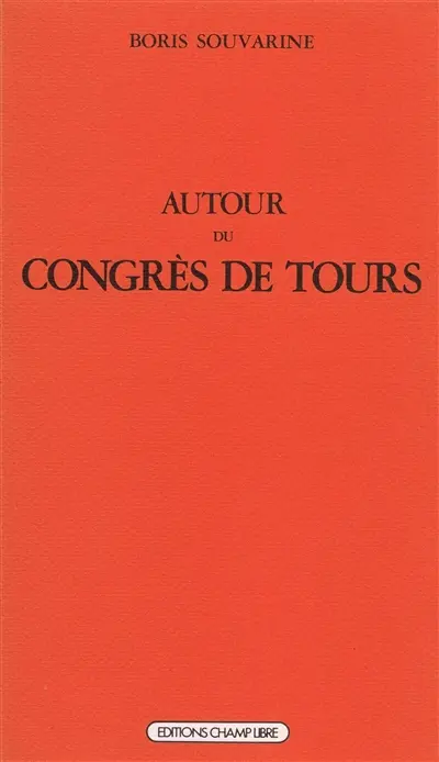 Autour du Congrès de Tours
