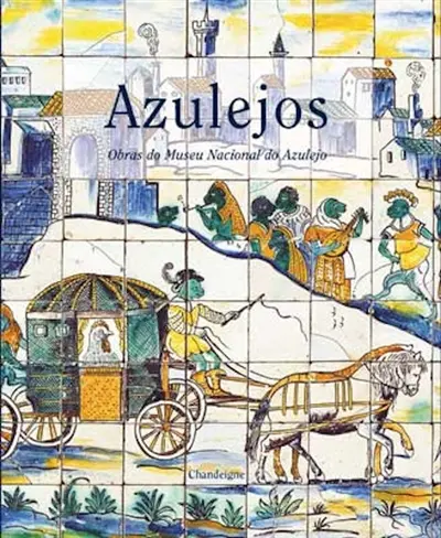 Azulejos : chefs-d'oeuvre du Musée national de l'azulejo à Lisbonne
