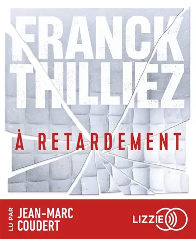 A retardement