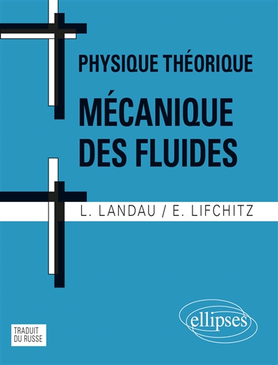 Physique théorique. Mécanique des fluides