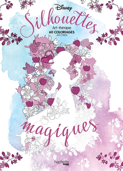 Silhouettes magiques : 60 coloriages anti-stress