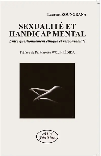 Sexualité et handicap mental : entre questionnement éthique et responsabilité