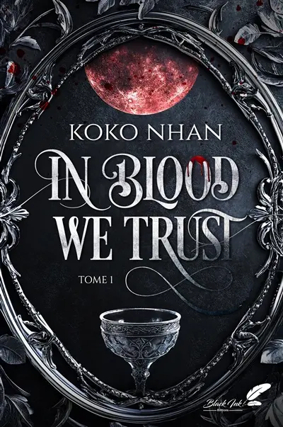 In blood we trust. Vol. 1