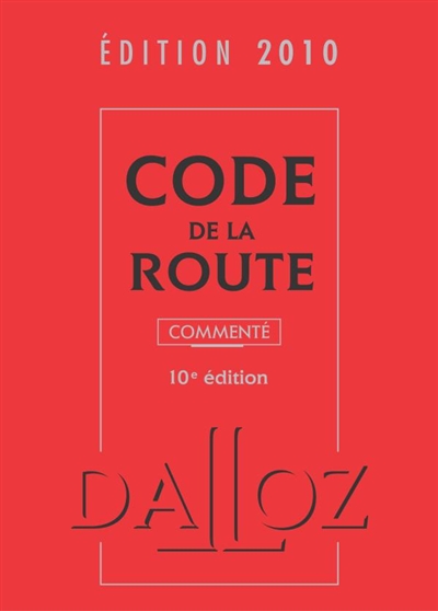 Code de la route : édition 2010