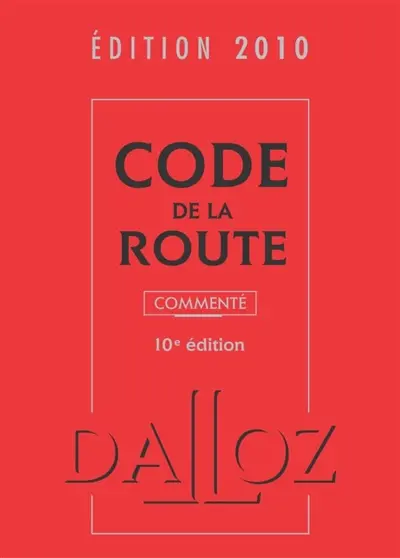 Code de la route : édition 2010