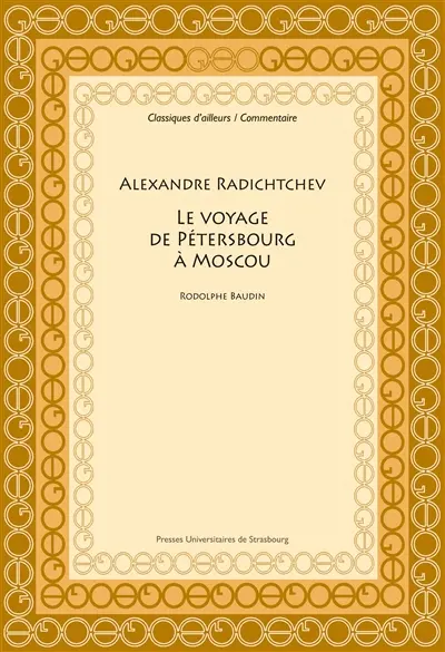 Alexandre Radichtchev, Le voyage de Pétersbourg à Moscou (1790)