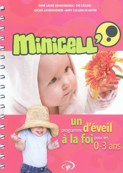 Minicell' : un programme d'éveil à la foi pour les 0-3 ans