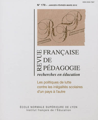 Revue française de pédagogie, n° 178. Les politiques de lutte contre les inégalités scolaires d'un pays à l'autre
