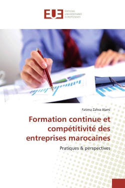Formation continue et compétitivité des entreprises marocaines : Pratiques & perspectives
