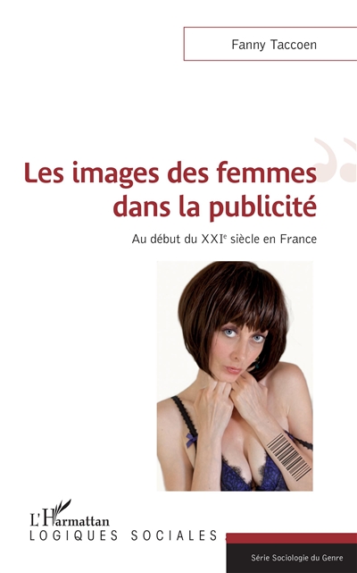 Les images des femmes dans la publicité : au début du XXIe siècle en France