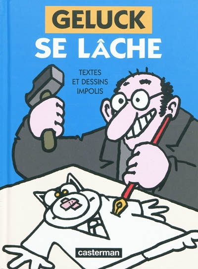 Geluck se lâche