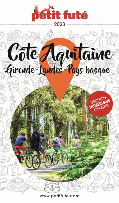 Côte aquitaine : Gironde, Landes, Pays basque : 2023