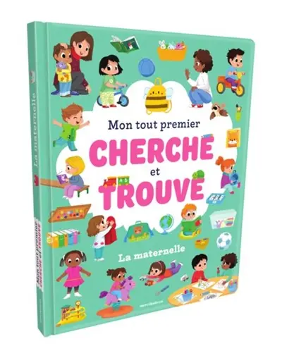 La maternelle : mon tout premier cherche et trouve