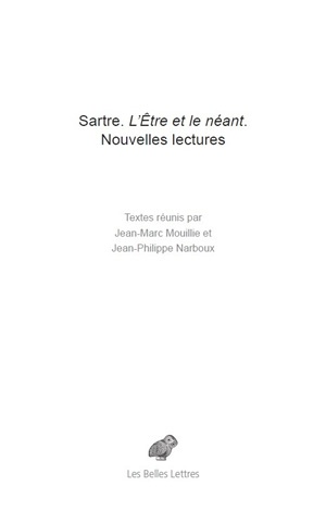 Sartre, L'être et le néant : nouvelles lectures