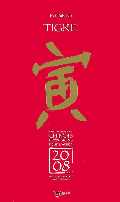 Tigre : votre horoscope chinois, prévisions pour l'année 2008