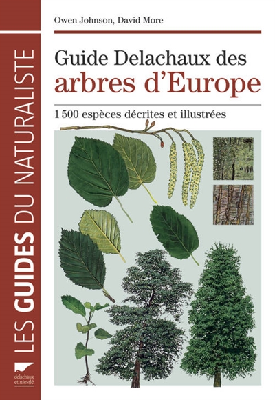 Guide Delachaux des arbres d'Europe : 1.500 espèces décrites et illustrées