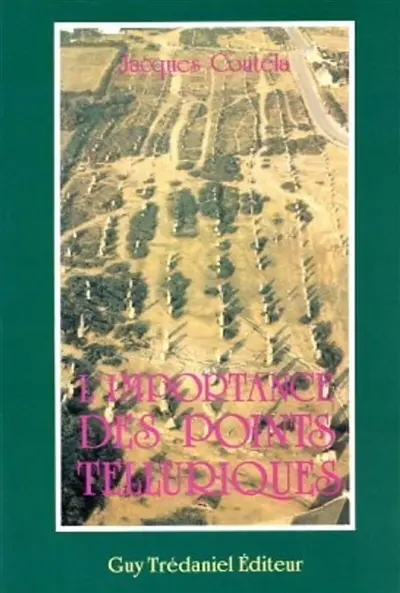 L'Importance des points telluriques