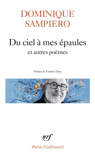 Du ciel à mes épaules : et autres poèmes Du ciel à mes épaules : et autres poèmes