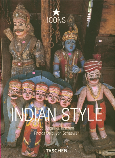 Indian style : landscapes, houses, interiors, details