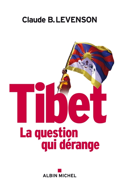 Tibet : la question qui dérange