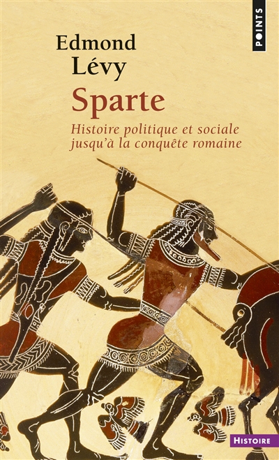 Sparte : histoire politique et sociale jusqu'à la conquête romaine