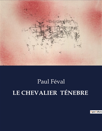 LE CHEVALIER TENEBRE